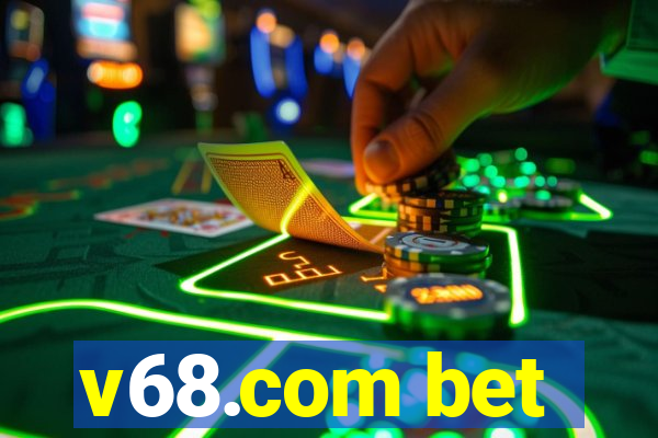 v68.com bet