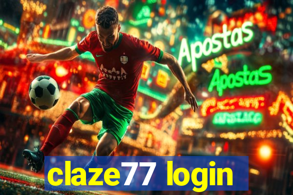 claze77 login