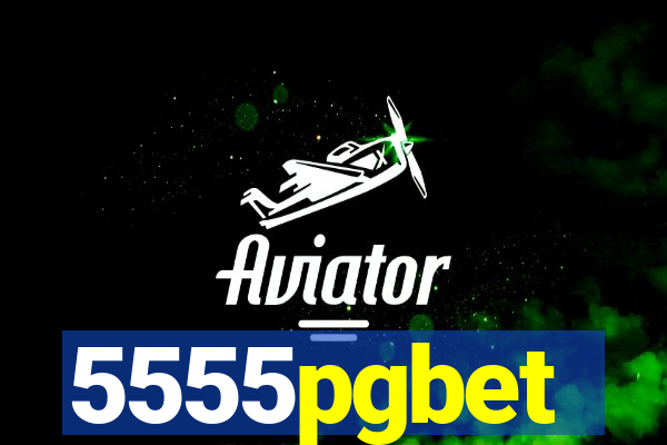 5555pgbet