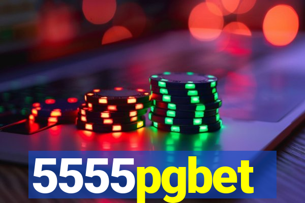 5555pgbet