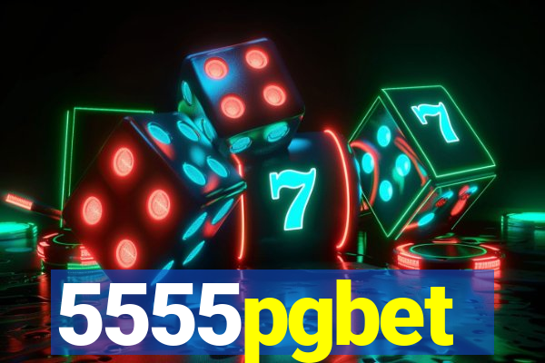 5555pgbet