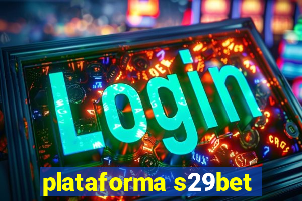 plataforma s29bet