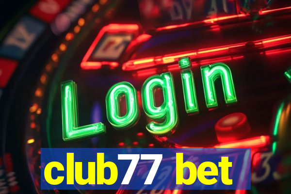 club77 bet