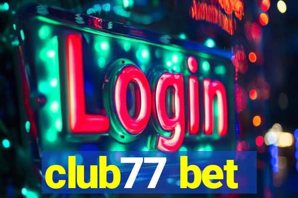 club77 bet