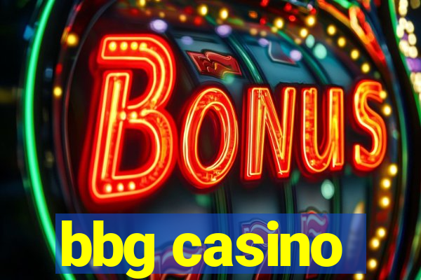 bbg casino