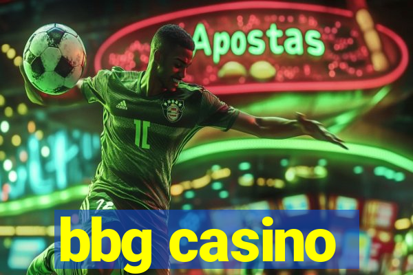 bbg casino