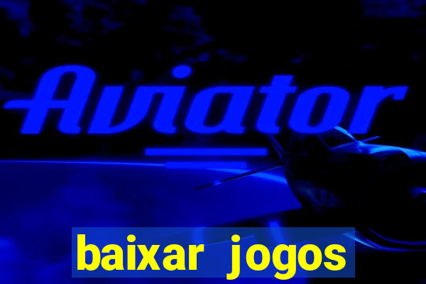 baixar jogos torrent xbox 360