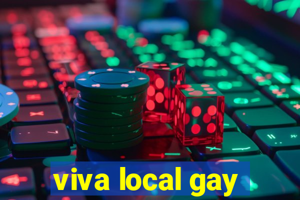 viva local gay