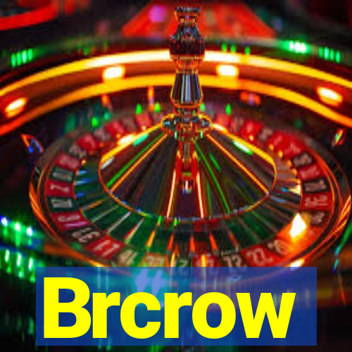 Brcrow