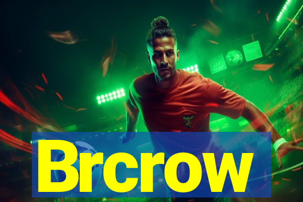 Brcrow