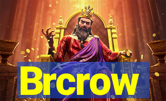 Brcrow