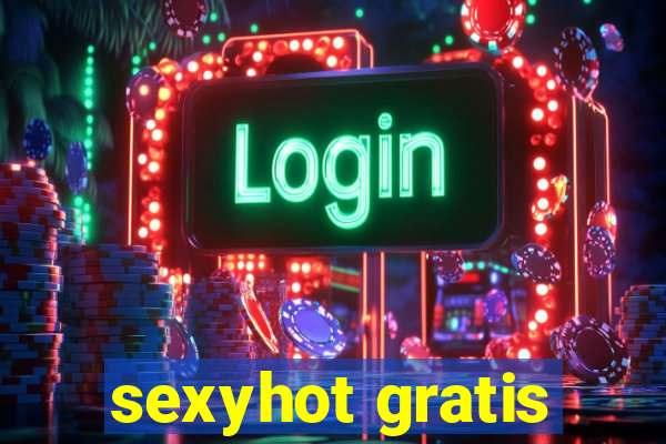 sexyhot gratis