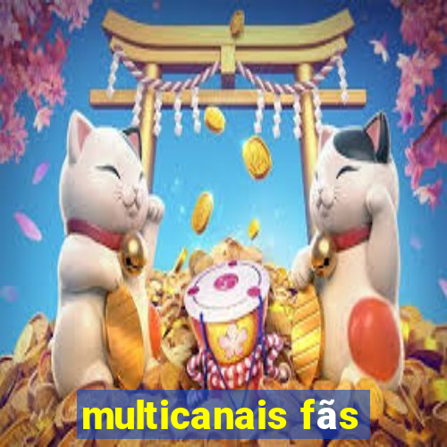 multicanais fãs