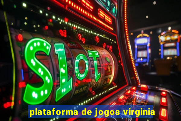 plataforma de jogos virginia