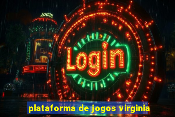 plataforma de jogos virginia