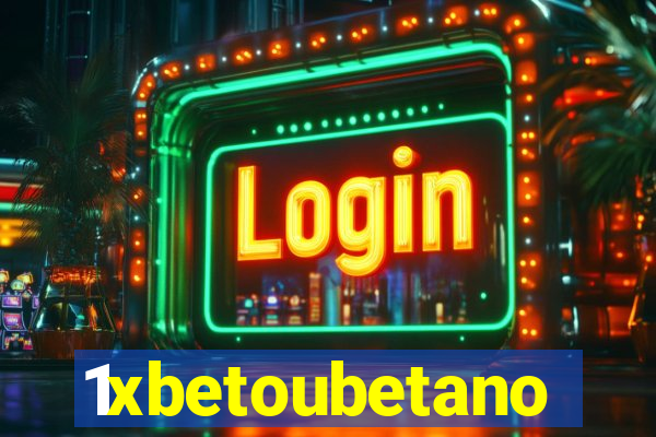 1xbetoubetano