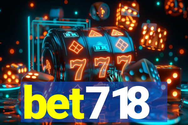 bet718