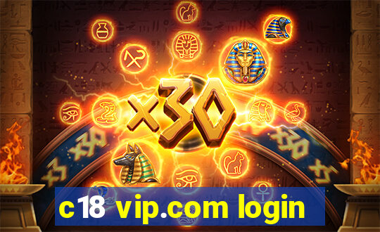 c18 vip.com login