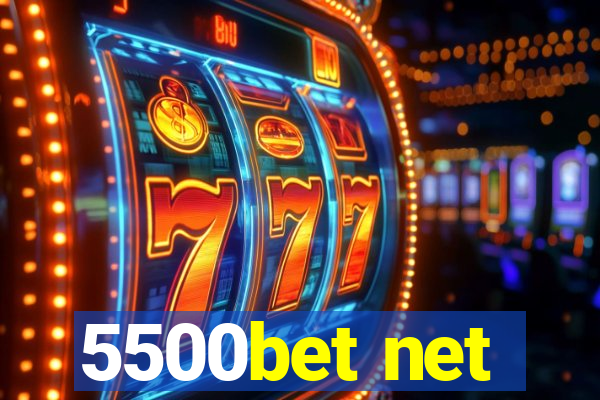 5500bet net