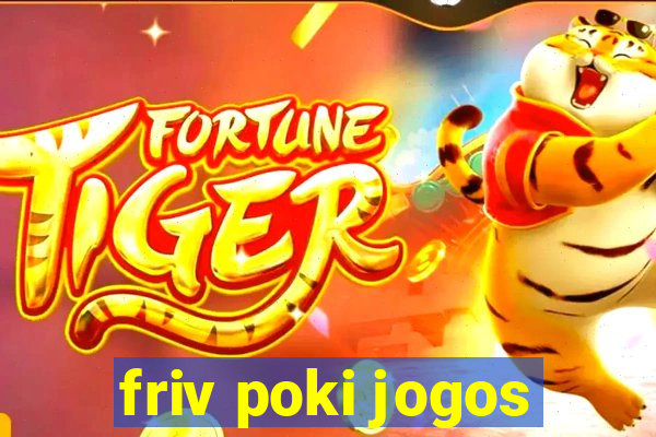 friv poki jogos