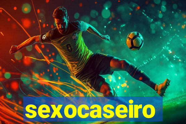 sexocaseiro