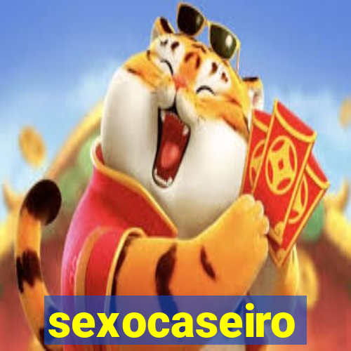 sexocaseiro