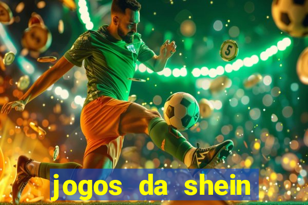 jogos da shein para ganhar pontos