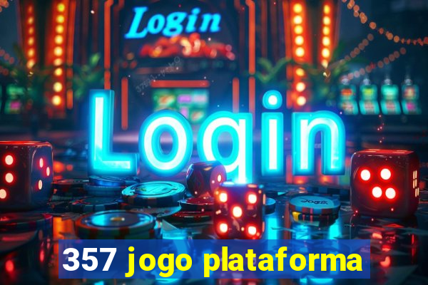 357 jogo plataforma