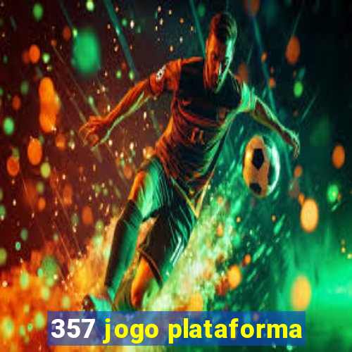 357 jogo plataforma