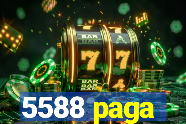 5588 paga