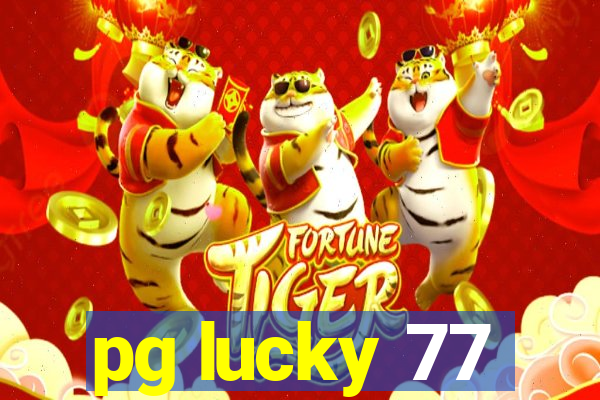 pg lucky 77