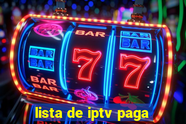 lista de iptv paga