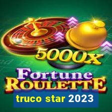 truco star 2023