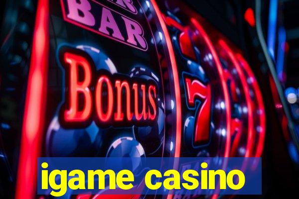 igame casino