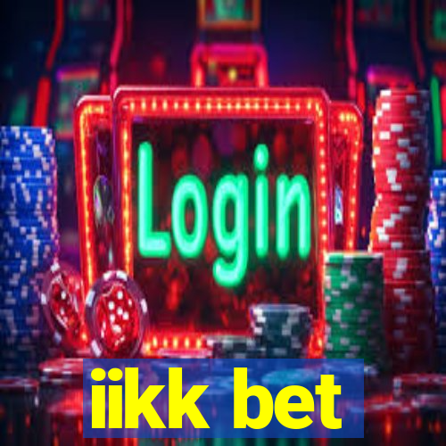 iikk bet