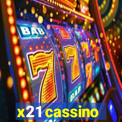 x21 cassino