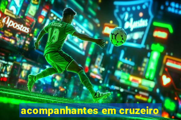 acompanhantes em cruzeiro