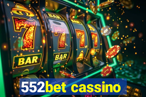 552bet cassino