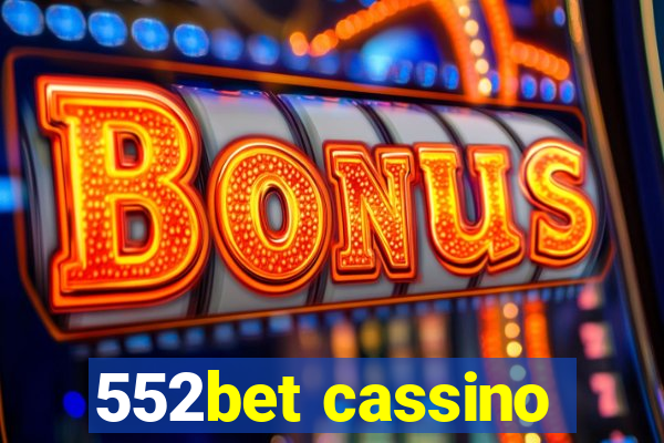 552bet cassino