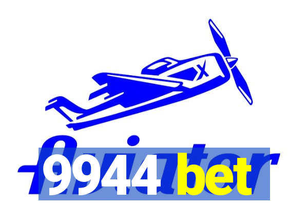 9944 bet