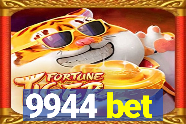 9944 bet