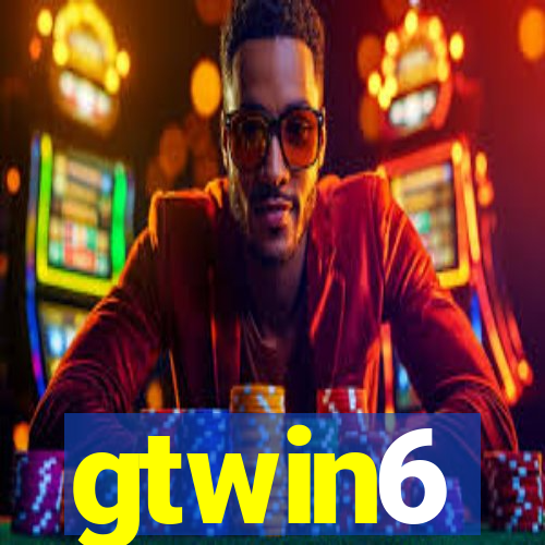 gtwin6