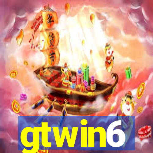 gtwin6