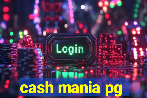 cash mania pg