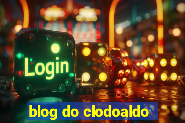 blog do clodoaldo