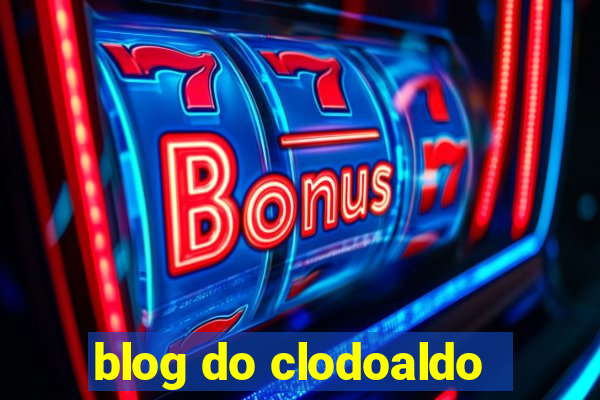 blog do clodoaldo