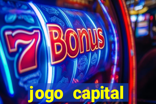 jogo capital download mobile