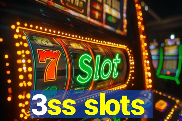 3ss slots