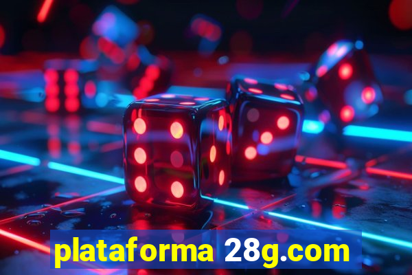 plataforma 28g.com