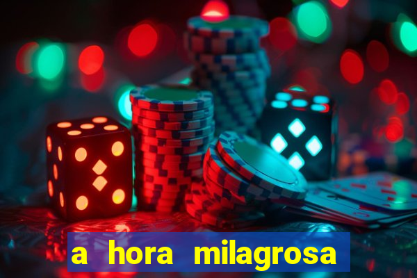 a hora milagrosa livro pdf download